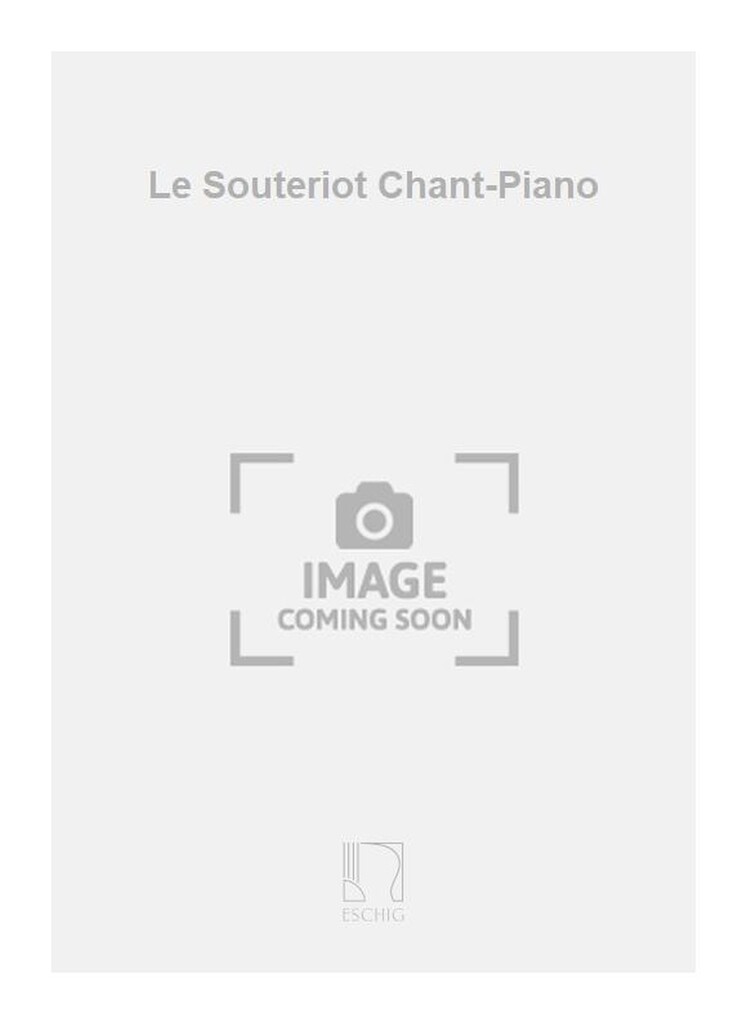 Le Souteriot Chant-Piano